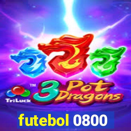 futebol 0800